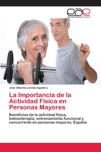 Importancia de la Actividad Física en Personas Mayores