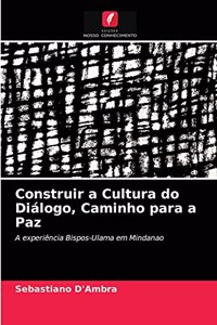 Construir a Cultura do Diálogo, Caminho para a Paz