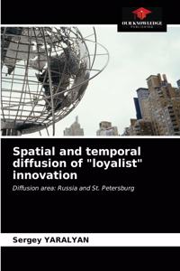 Spatial and temporal diffusion of 