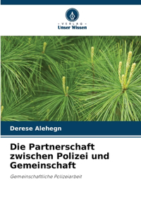 Partnerschaft zwischen Polizei und Gemeinschaft