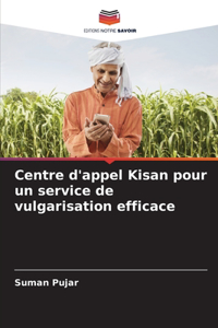 Centre d'appel Kisan pour un service de vulgarisation efficace