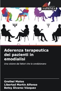 Aderenza terapeutica dei pazienti in emodialisi