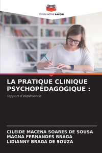 La Pratique Clinique Psychopédagogique