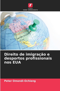 Direito de imigração e desportos profissionais nos EUA