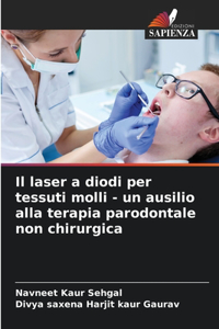 laser a diodi per tessuti molli - un ausilio alla terapia parodontale non chirurgica