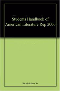 Students Handbook of American Literature Rep 2006