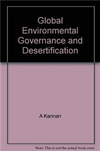 Global Environmental Governance and Desertification