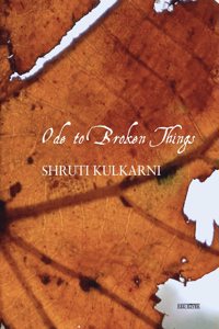Ode to Broken Things