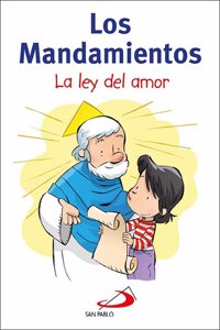 Los mandamientos: La ley del amor