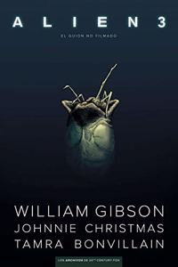 Alien 3. El guion no filmado