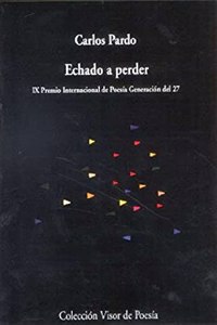 Echado a perder