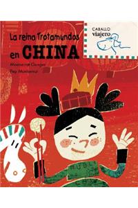 La Reina Trotamundos en China