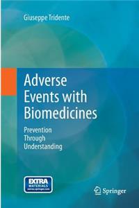 Adverse Events with Biomedicines