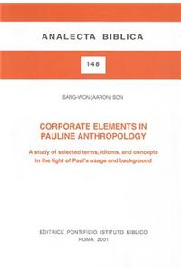 Corporate Elements in Pauline Anthropology