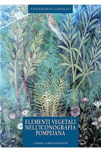Elementi Vegetali Nell'iconografia Pompeiana