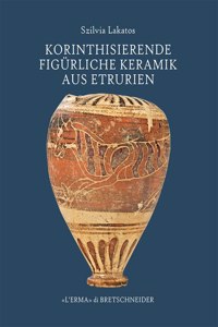 Korinthisierende Figurliche Keramik Aus Etrurien
