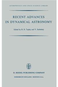 Recent Advances in Dynamical Astronomy