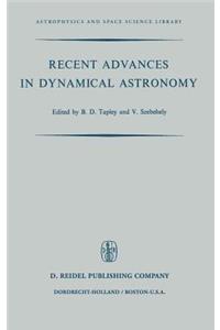 Recent Advances in Dynamical Astronomy