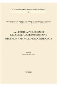 La Lettre a Philemon Et l'Ecclesiologie Paulinienne / Philemon and Pauline Ecclesiology