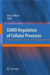 SUMO Regulation of Cellular Processes