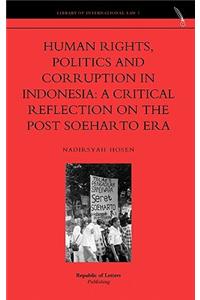 Human Rights, Politics and Corruption in Indonesia