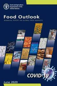 Food Outlook - Biannual Report on Global Food Markets