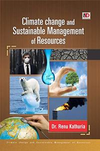 CLIMATE CHANGE AND SUSTAINABLE MANAGEMENT OF RESOURCES