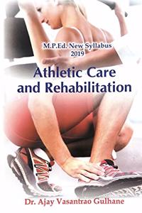 Athletics Care and Rehabilitation (M.P.Ed. NCTE New Syllabus) - 2019
