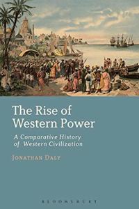 The Rise of Western Power: A Comparative History of Western Civilization