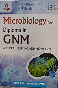 Microbiology for Diploma in GNM (General Nursing and Midwifery) 3 Edition