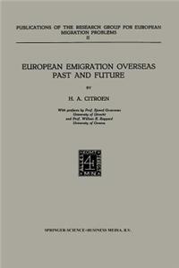 European Emigration Overseas Past and Future