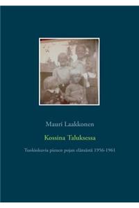 Kossina Taluksessa