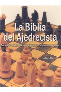 La Biblia del Ajedrecista