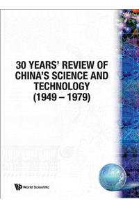 30 Years' Review Of China's Science And Technology (1949-1979)