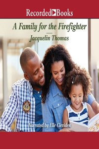 Family for the Firefighter