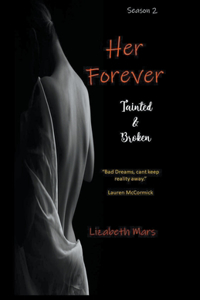 Her Forever Tainted & Broken