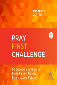 Pray First Challenge