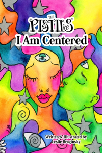 Pistils - I Am Centered