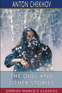 Duel and Other Stories (Esprios Classics)