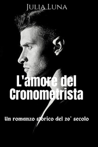 L'amore del Cronometrista