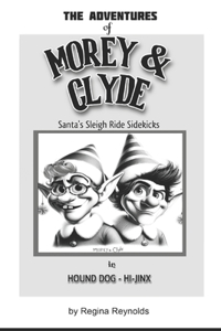 Adventures of Morey & Clyde