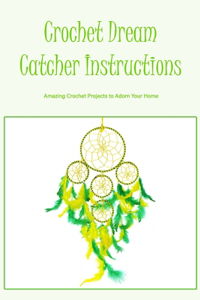 Crochet Dream Catcher Instructions
