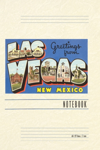 Vintage Lined Notebook Greetings from Las Vegas, New Mexico