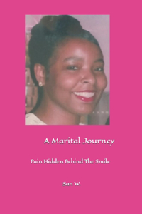 Marital Journey: Pain Hidden Behind The Smile