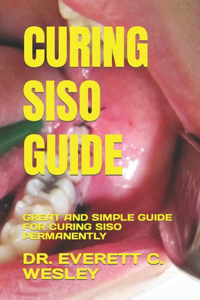 Curing Siso Guide