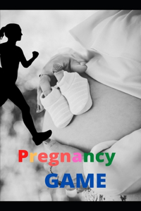 Pregnancy and games