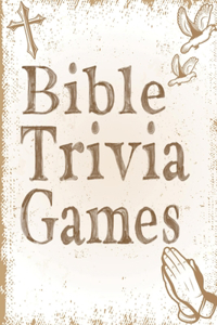 Bible Trivia Games