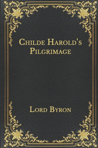 Childe Harold's Pilgrimage