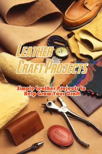 Leather Craft Projects