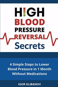 High Blood Pressure Reversal Secrets